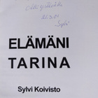 Sylvi Koivisto : Elämäni tarina (signeerattu) - pikkukuva 3