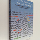 Pekka Rautamaa : Parasta puuroa : sanomalehti Karjalaises... - pikkukuva 1