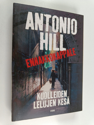 Antonio Hill : Kuolleiden lelujen kesä (ennakkokappale)
