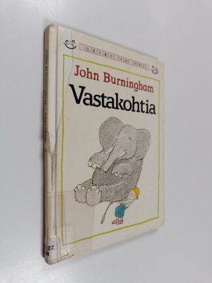 John Burningham : Vastakohtia