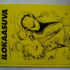 Ilokaasuva. Valittuja juttuja Savon Sanomista (9.11) - pikkukuva 1