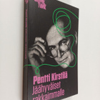 Pentti Kirstilä : Jäähyväiset rakkaimmalle - pikkukuva 1
