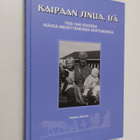 Kaipaan sinua, isä : 1939-1945 sodissa isänsä menettäneid... - pikkukuva 1
