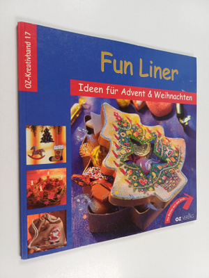 Fun liner : Ideen fur Advent & Weihnachten