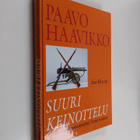 Paavo Haavikko : Suuri keinottelu : Pariisin maailmannäyt... - pikkukuva 1