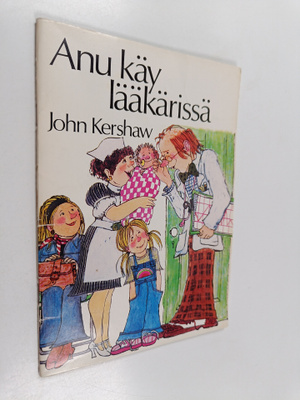 John Kershaw : Anu käy lääkärissä