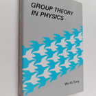 Wu-Ki Tung : Group Theory in Physics - pikkukuva 1