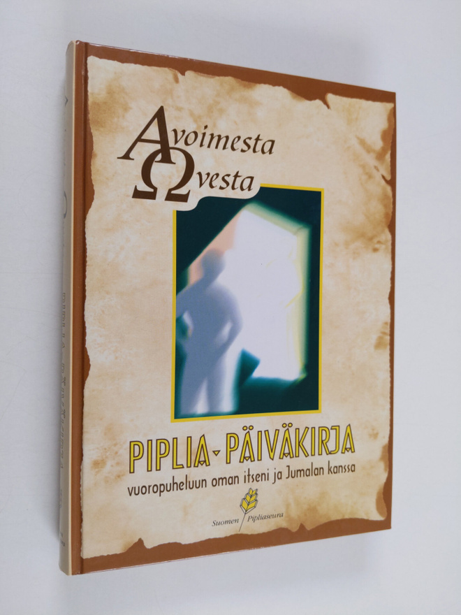 Avoimesta ovesta : Piplia-päiväkirja vuoropuheluun oman i...
