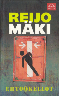 Reijo Mäki: Ehtookellot (Loisto 2008)