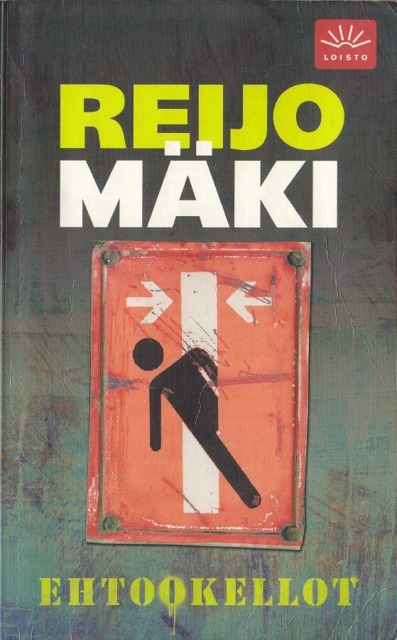 Reijo Mäki: Ehtookellot (Loisto 2008)