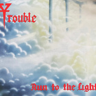 TROUBLE - RUN TO THE LIGHT - pikkukuva 1