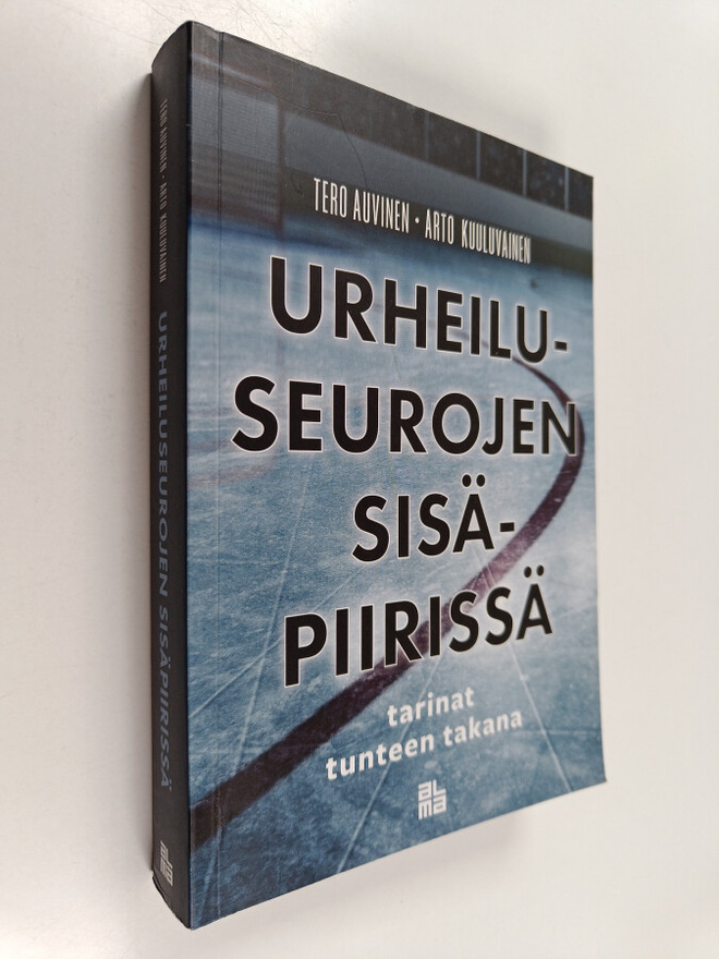 Tero Auvinen ym. : Urheiluseurojen sisäpiirissä : tarinat...