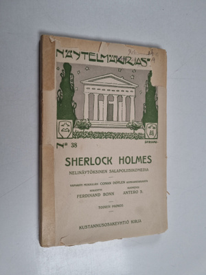 Ferdinand Bonn : Sherlock Holmes : nelinäytöksinen salapo...