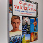 John Freeman : Käytännön valokuvaus : kuinka valokuvat on... - pikkukuva 1