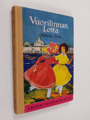 Kerttu Juva : Vuorilinnan Lotta : Kertomus vuodelta 1848