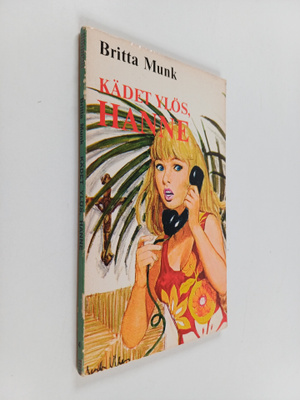 Britta Munk : Kädet ylös, Hanne