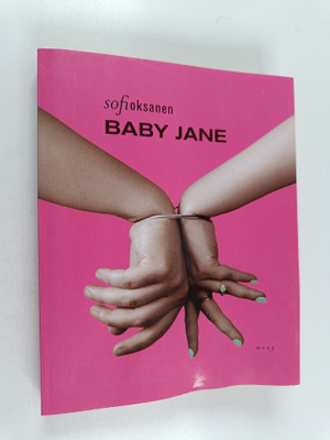 Sofi Oksanen : Baby Jane