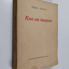 Maria Jotuni : Kun on tunteet - pikkukuva 1