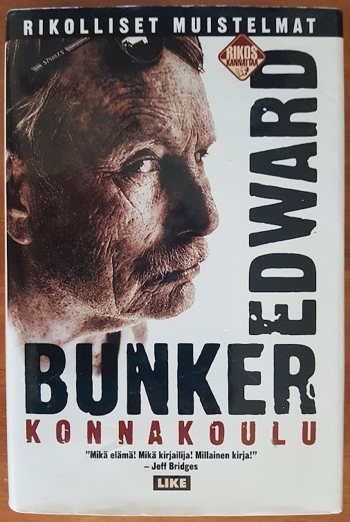 Edward Bunker: Konnakoulu - Rikolliset muistelmat
