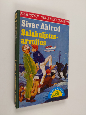 Sivar Ahlrud : Salakuljetusarvoitus