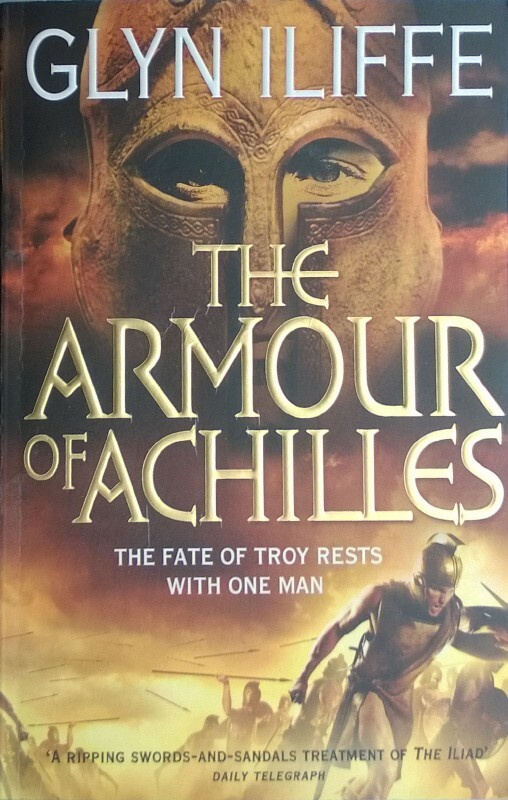 Glyn Iliffe: The Armour of Achilles (paperback)