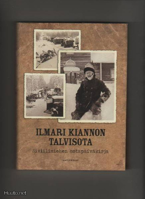 [Marttinen, Eero]: Ilmari Kiannon talvisota, Ajatus 2009, K4