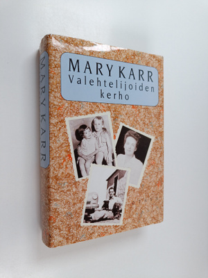 Mary Karr : Valehtelijoiden kerho
