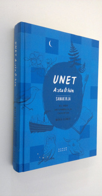 Maria Ulaner : Unet A:sta Ö:hön : sanakirja : yli 900 uni...