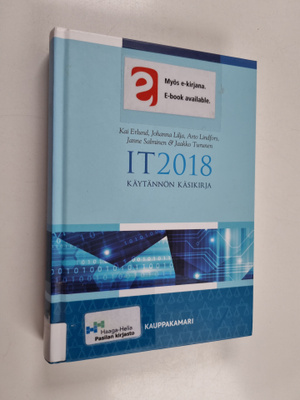 Johanna Lilja ym. : IT2018 - käytännön käsikirja