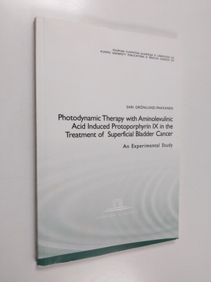 Sari Grönlund-Pakkanen : Photodynamic Therapy with Aminol...