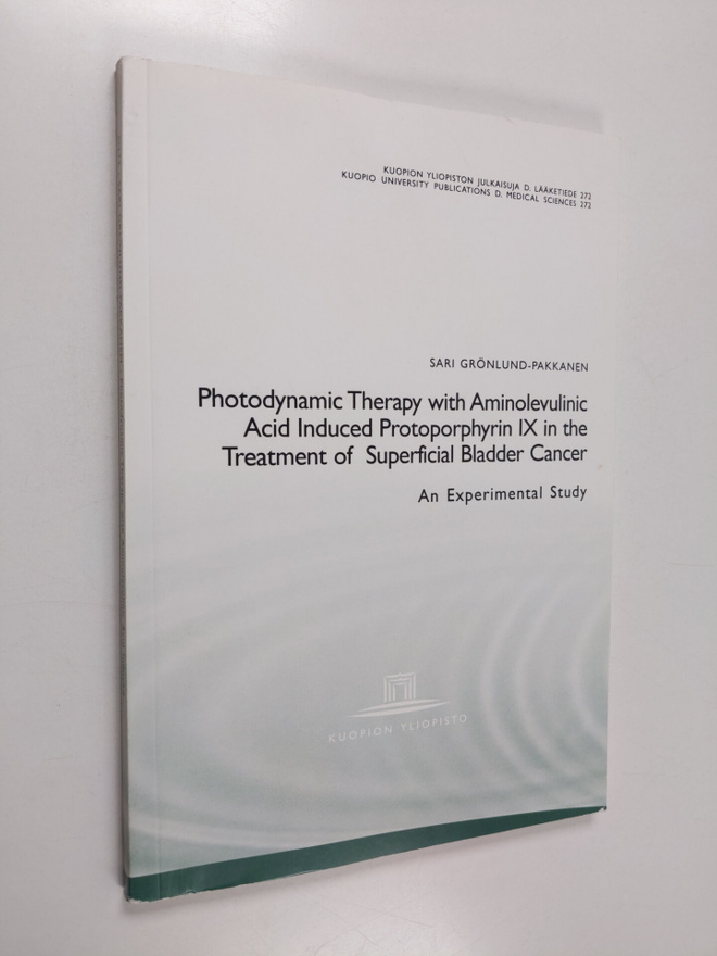 Sari Grönlund-Pakkanen : Photodynamic Therapy with Aminol...