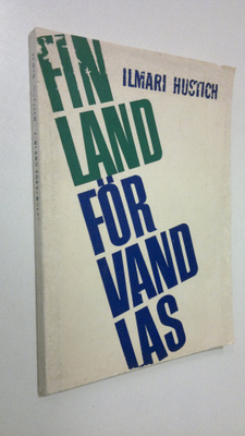 Ilmari Hustich : Finland förvandlas