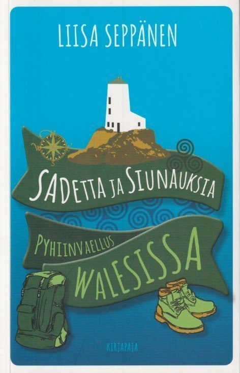 Liisa Seppänen: Sadetta ja siunauksia