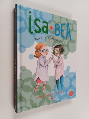 Annie Barrows : Isa+Bea maapallon asialla