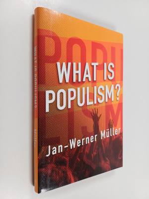 Jan-Werner Muller : What is populism?