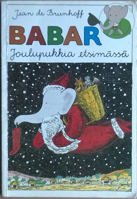 Jean de Brunhoff: BABAR Joulupukkia etsimässä