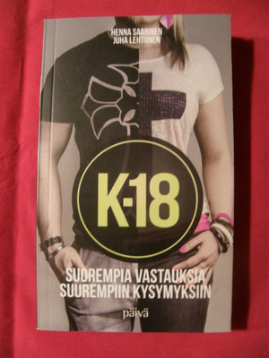 K-18 - Suorempia vastauksia suurempiin kysymyksiin