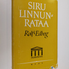 Rolf Edberg : Siru linnunrataa - pikkukuva 1