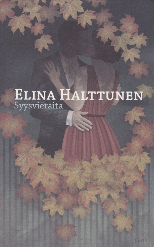 Elina Halttunen: Syysvieraita