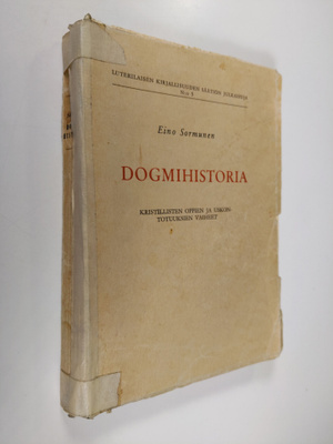 Eino Sormunen : Dogmihistoria : kristillisten oppien ja u...