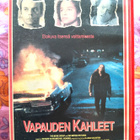 "VAPAUDEN KAHLEET" (PO: MICHAEL IRONSIDE & BRAD DOURIF ! !) - pikkukuva 1