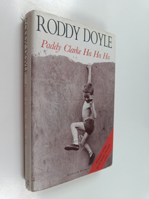 Roddy Doyle : Paddy Clarke ha ha ha
