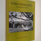 Tyyne Nirkko-Leskelä : Esko Pekonen : Leniuksen isäntä - pikkukuva 1
