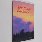 Raimo Suikkari : 100 runoa rakkaudesta - pikkukuva 1