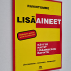 Pertti Lähteenmäki : Ravintomme lisäaineet : käyttö, hait... - pikkukuva 1