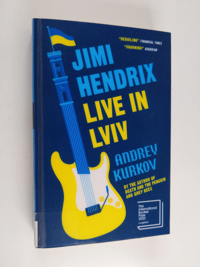 Andrey Kurkov : Jimi Hendrix live in Lviv