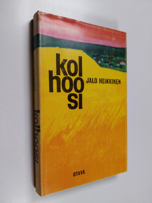 Jalo Heikkinen : Kolhoosi