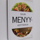 Elina ym. Hilden : Suuri menyykeittokirja - pikkukuva 1