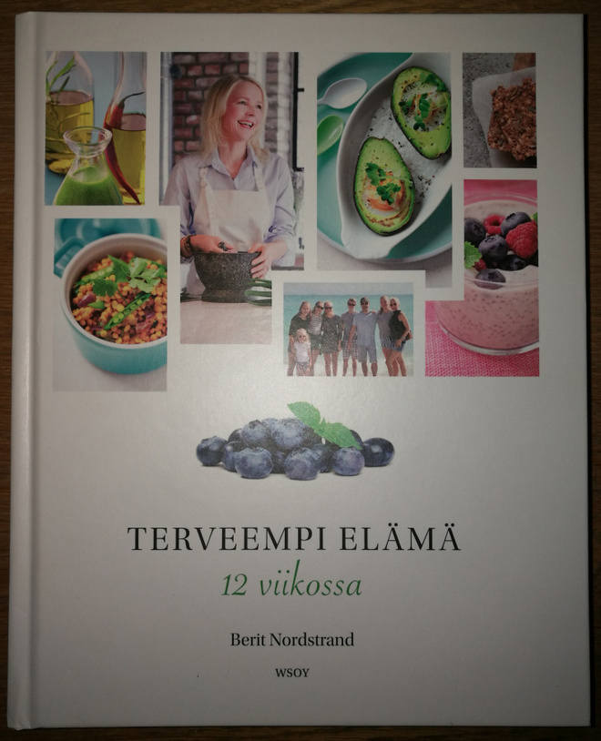 Berit Nordstrand: Terveempi elämä 12 viikossa