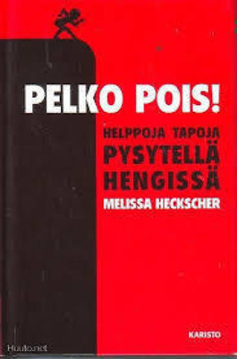 Melissa Heckscher: Pelko pois!